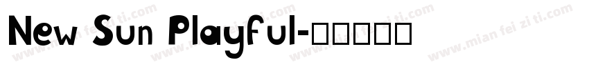 New Sun Playful字体转换